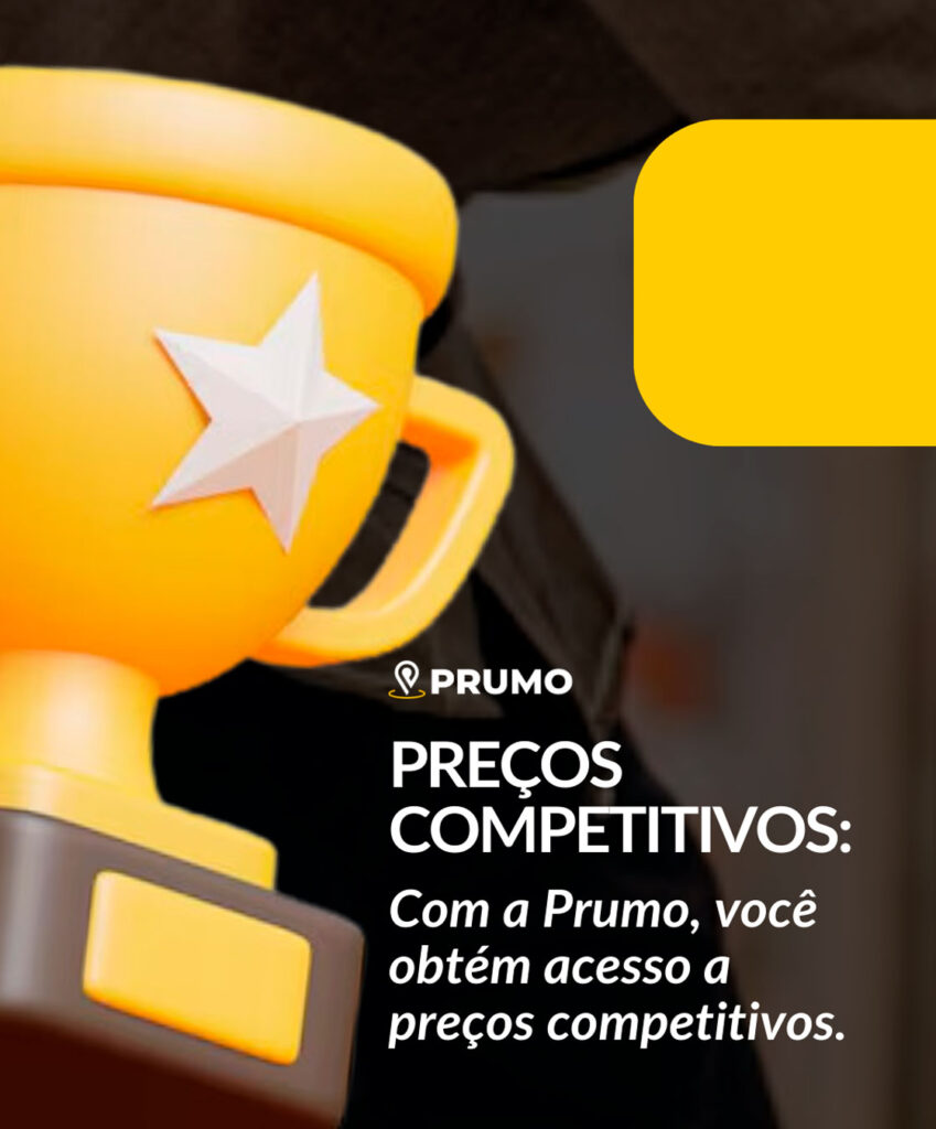 Com a Prumo, você obtém acesso a preços competitivos